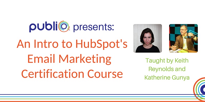 An Introduction to HubSpot's Email Marketing Certification Course