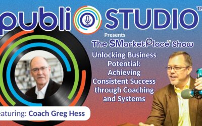 Achieving Consistent Success through Coaching and Systems: Coach Greg Hess Joins SMarketPlace™